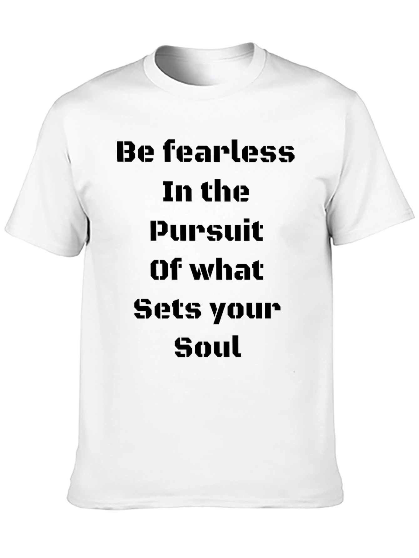Fearless Soul T-Shirt - Motivational Tee