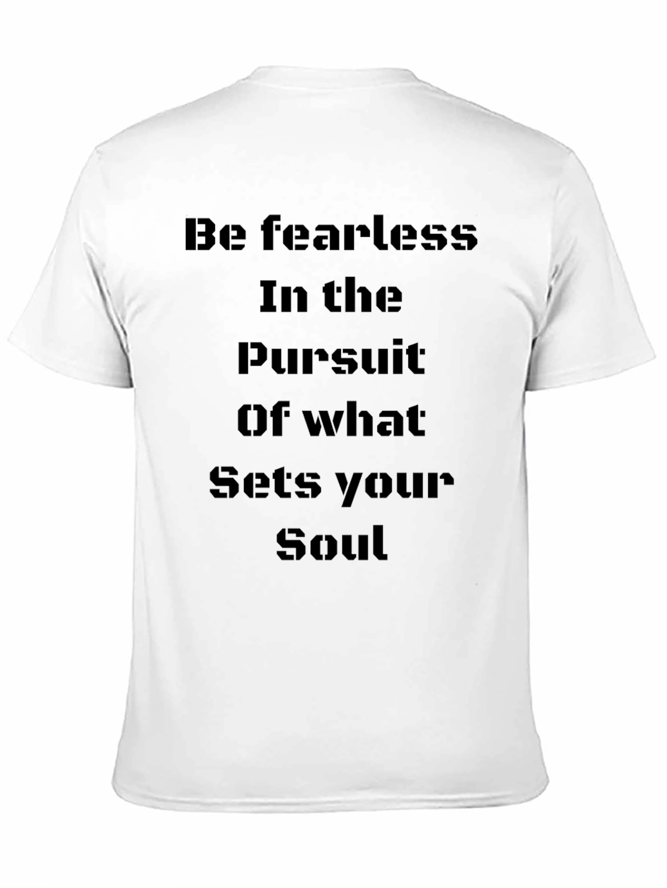 Fearless Soul T-Shirt - Motivational Tee