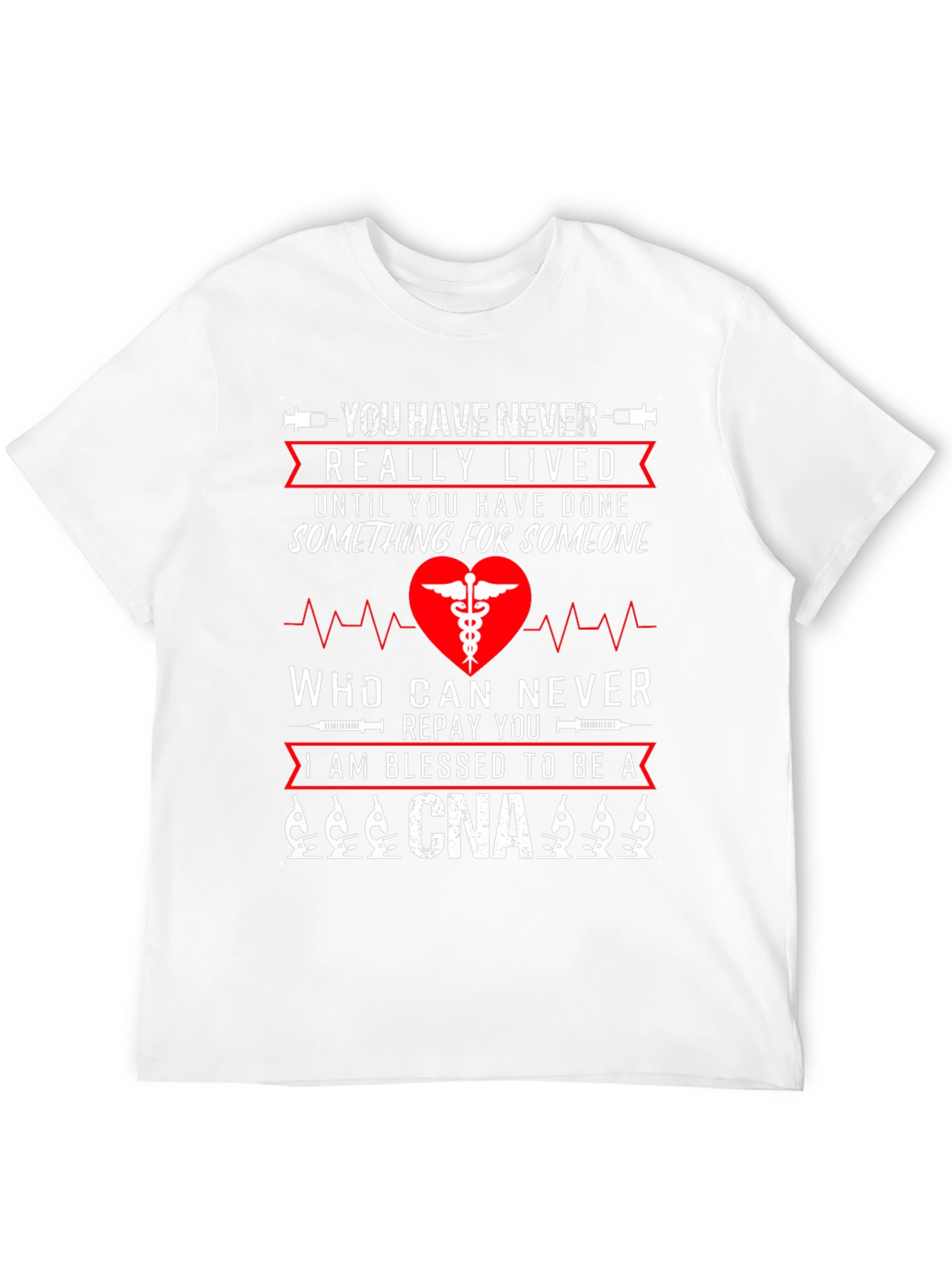 Blessed CNA T-Shirt - Never Really Lived Nurse Tee