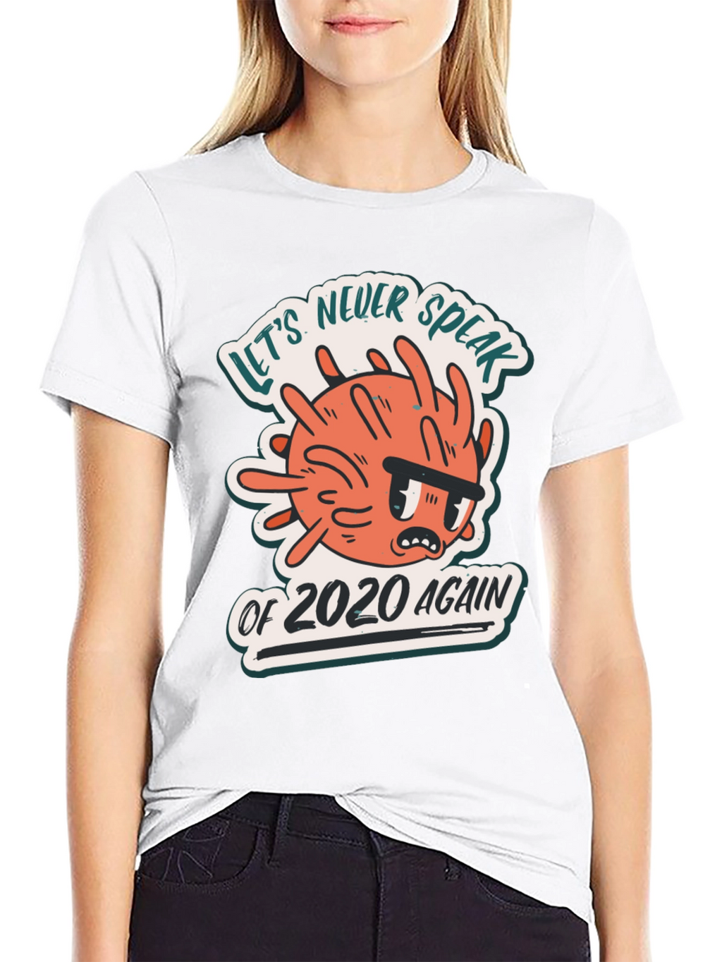 Never Speak of 2020 Again Graphic T-Shirt