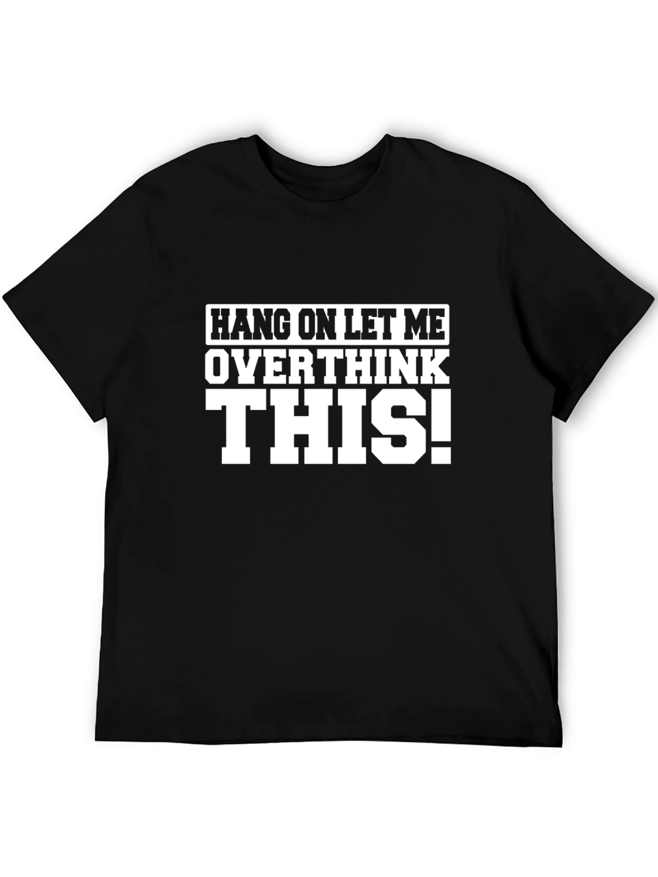 Overthink This! Black Graphic Tee