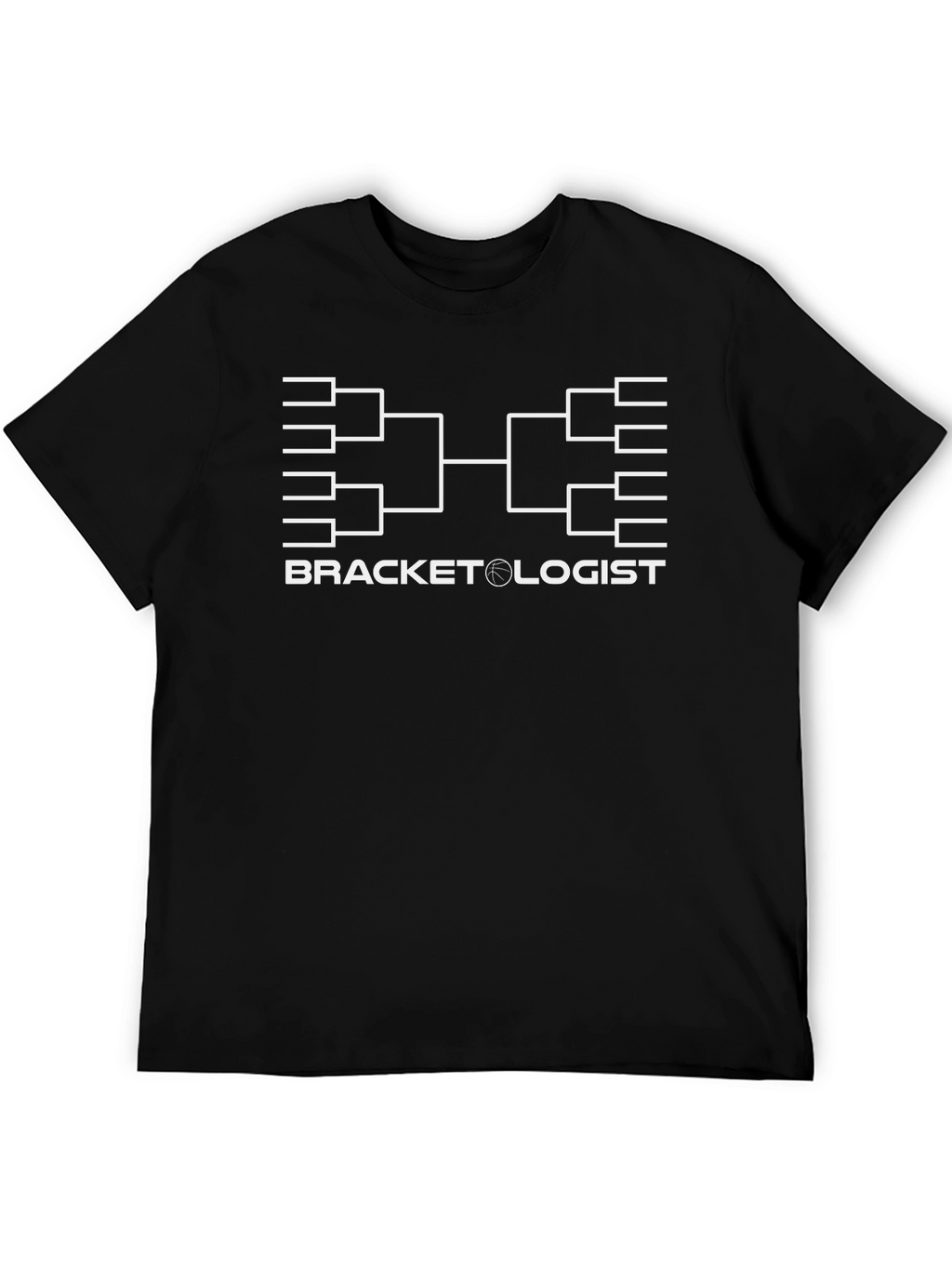 Bracketologist T-Shirt: March Madness Gear
