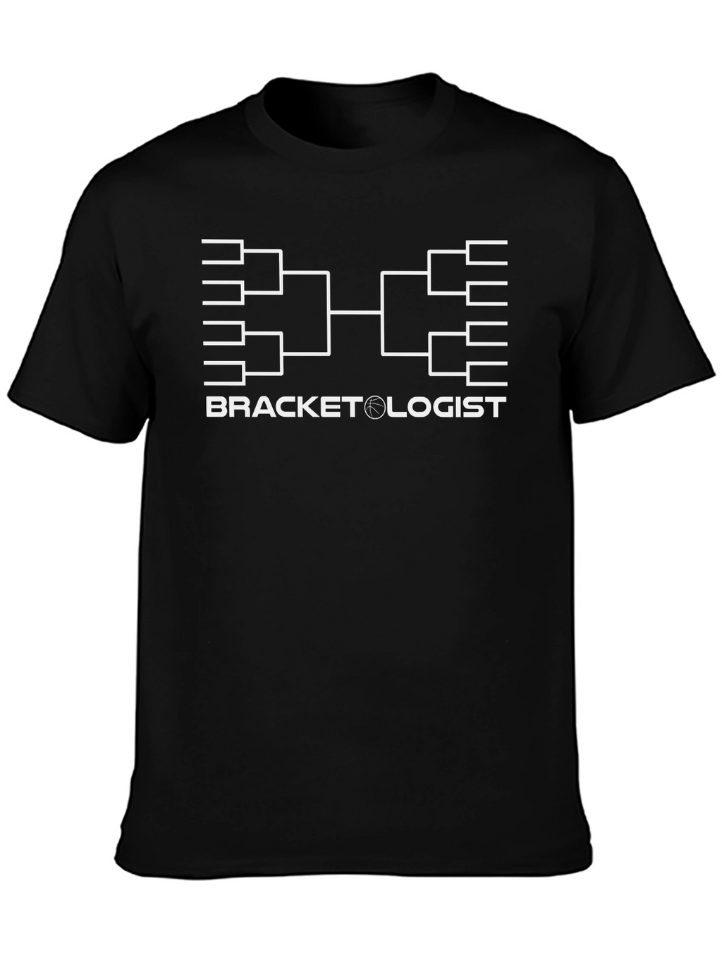 Bracketologist T-Shirt: March Madness Gear