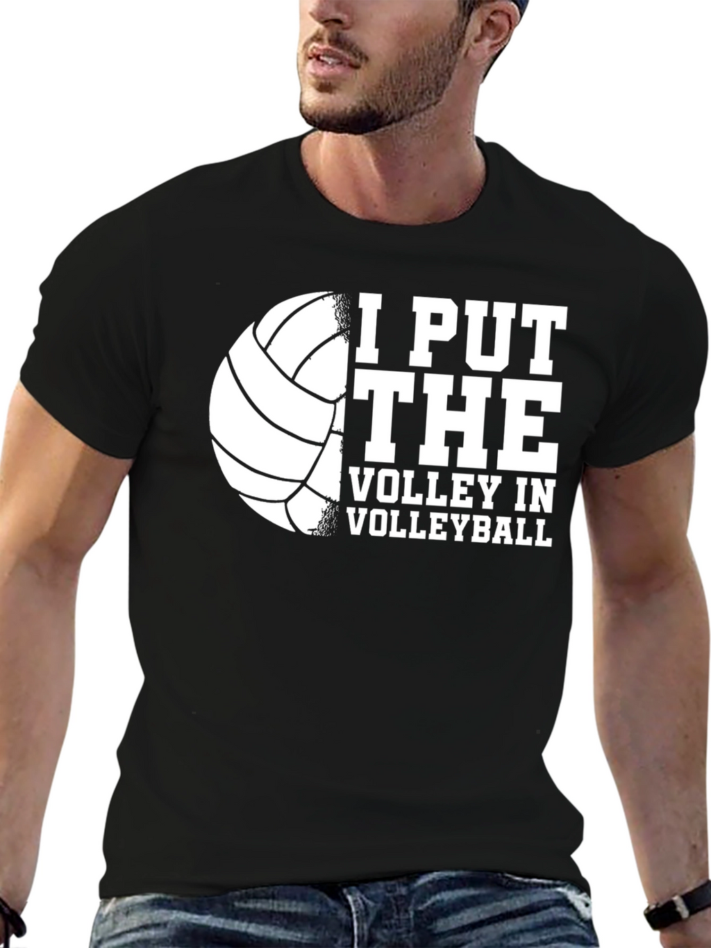 Volleyball T-Shirt: I Put The Volley In Volleyball