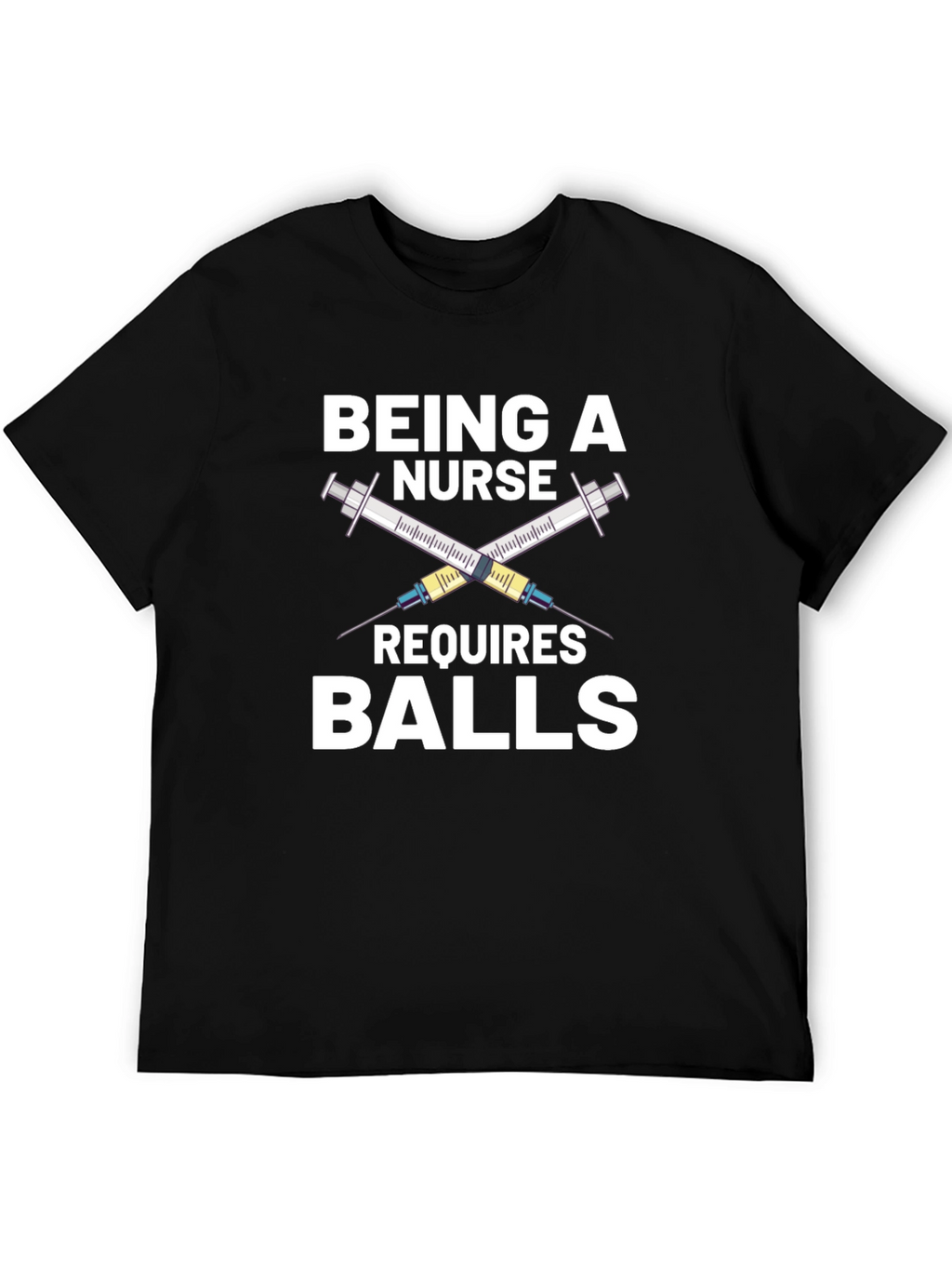 Being a Nurse Requires Balls Graphic Tee