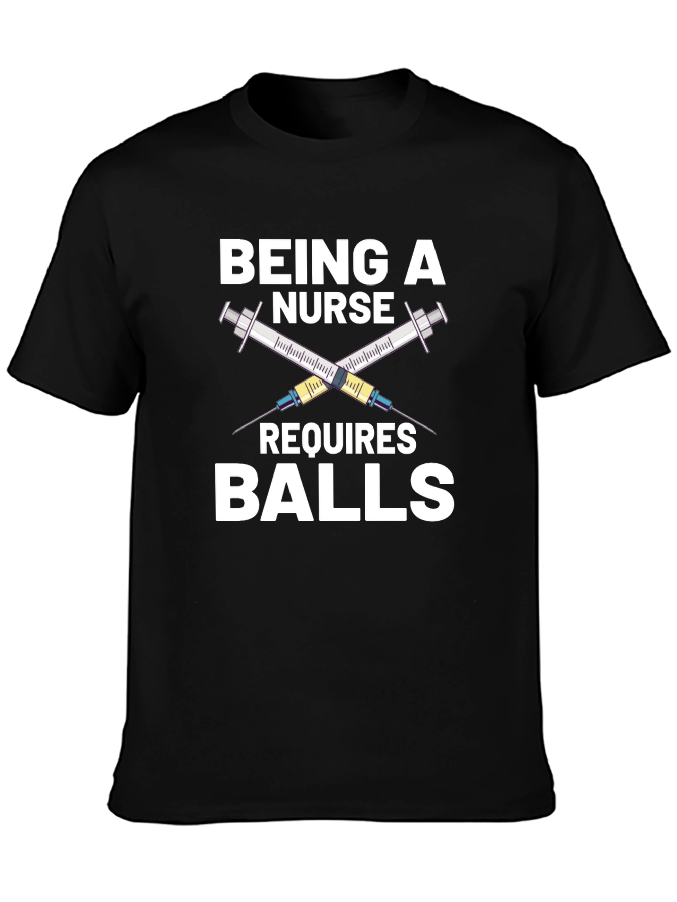 Being a Nurse Requires Balls Graphic Tee