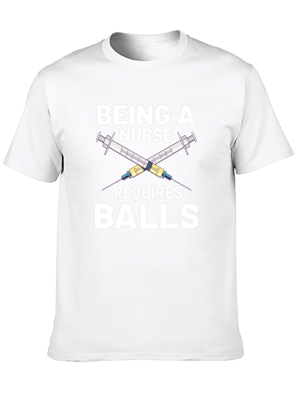 Being a Nurse Requires Balls Graphic Tee
