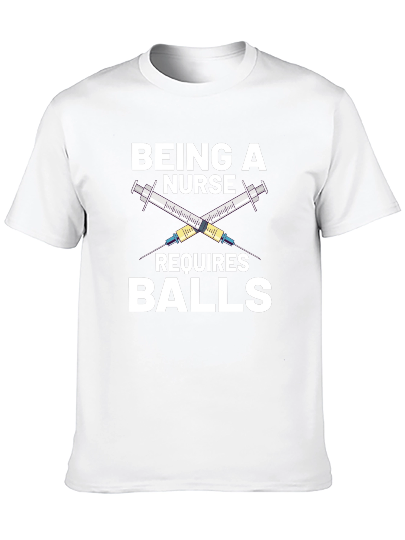 Being a Nurse Requires Balls Graphic Tee