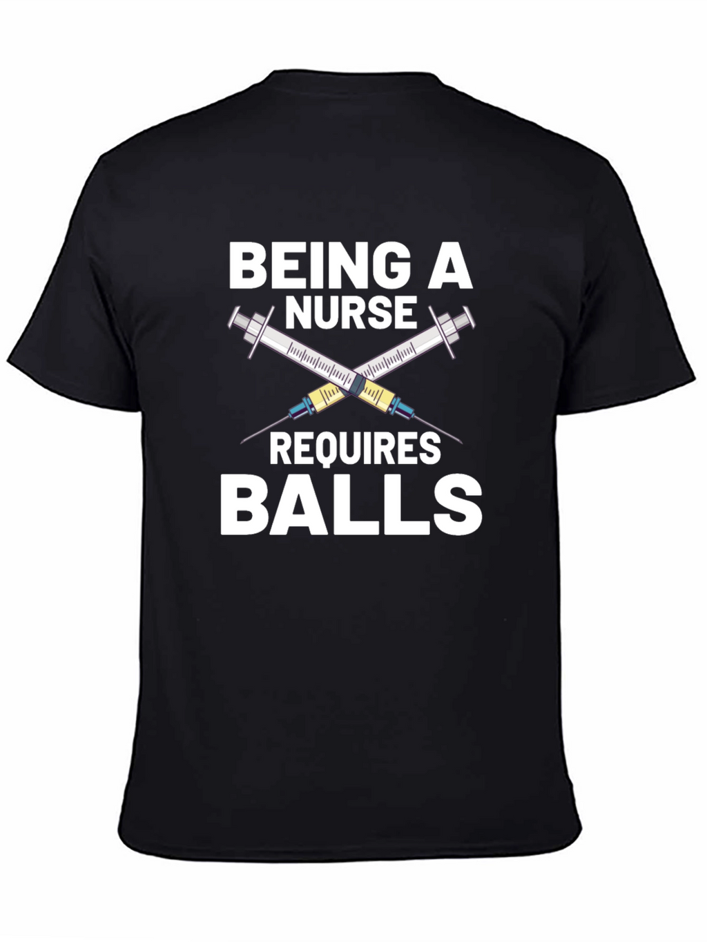 Being a Nurse Requires Balls Graphic Tee
