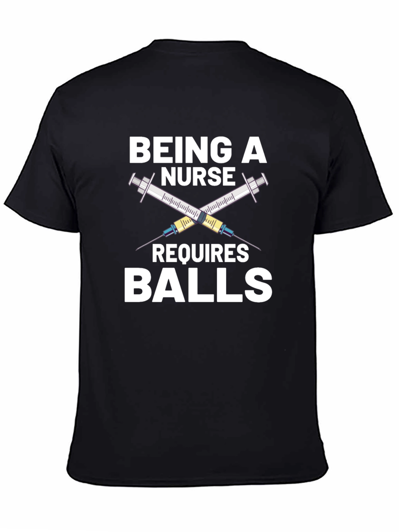 Being a Nurse Requires Balls Graphic Tee