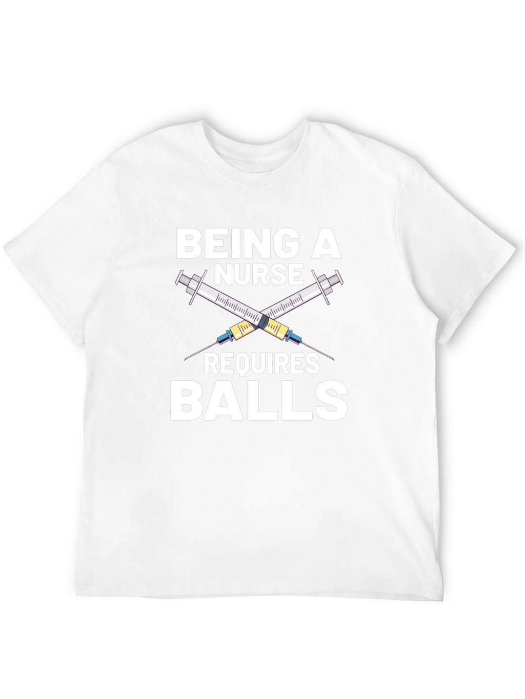 Being a Nurse Requires Balls Graphic Tee