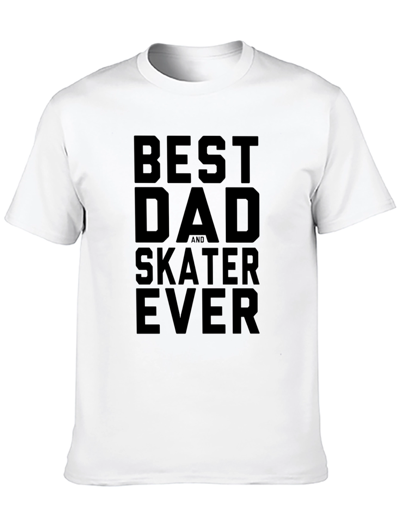 Best Dad and Skater Ever Black Graphic Tee