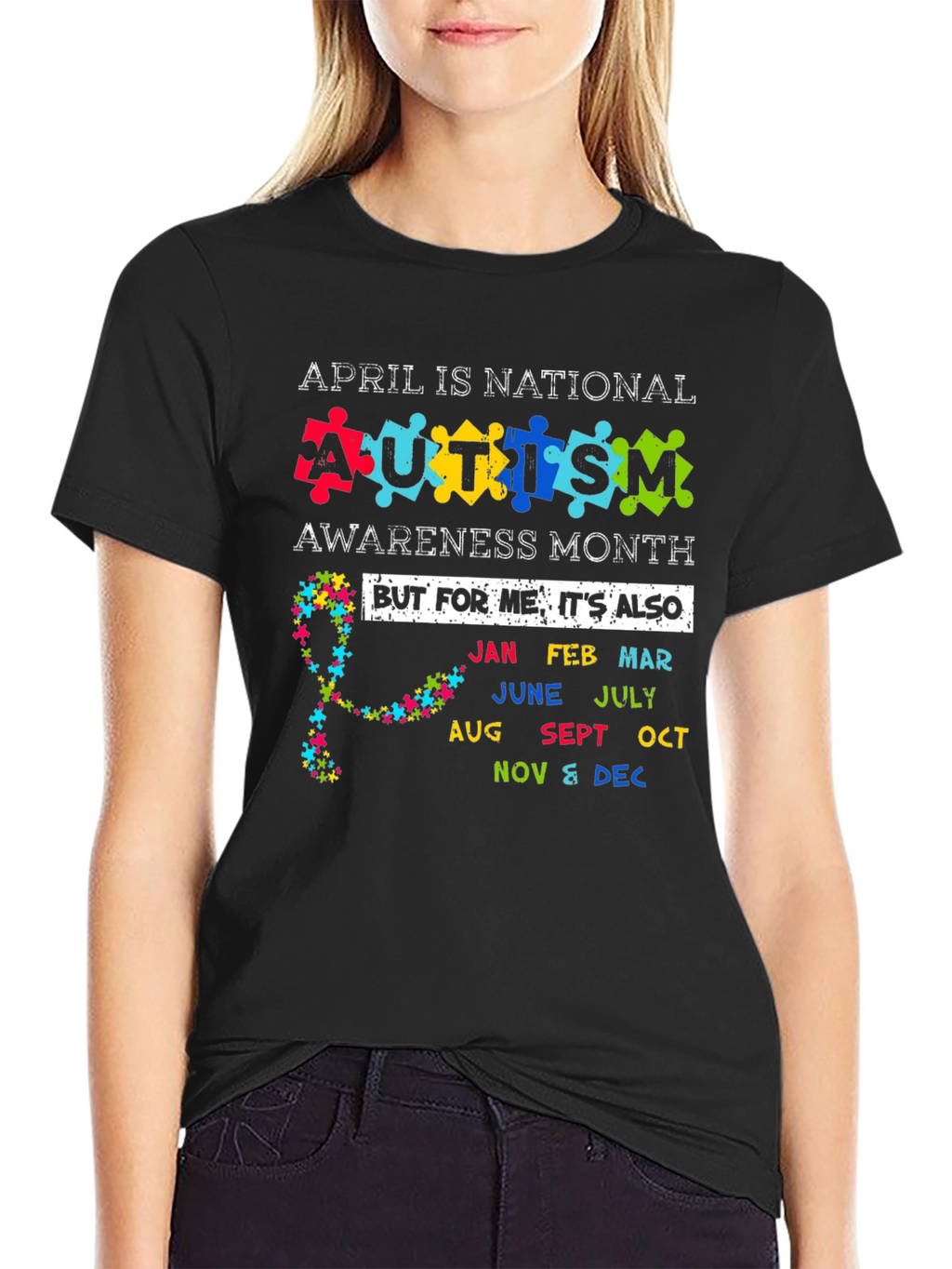 Autism Awareness Month T-Shirt - Every Month