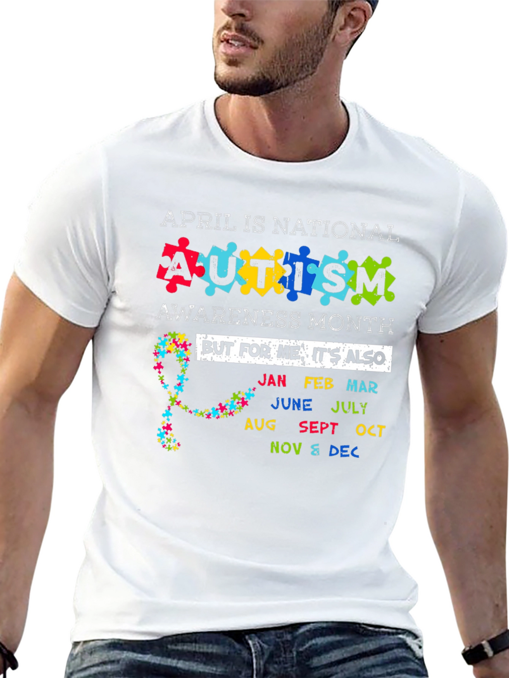 Autism Awareness Month T-Shirt - Every Month