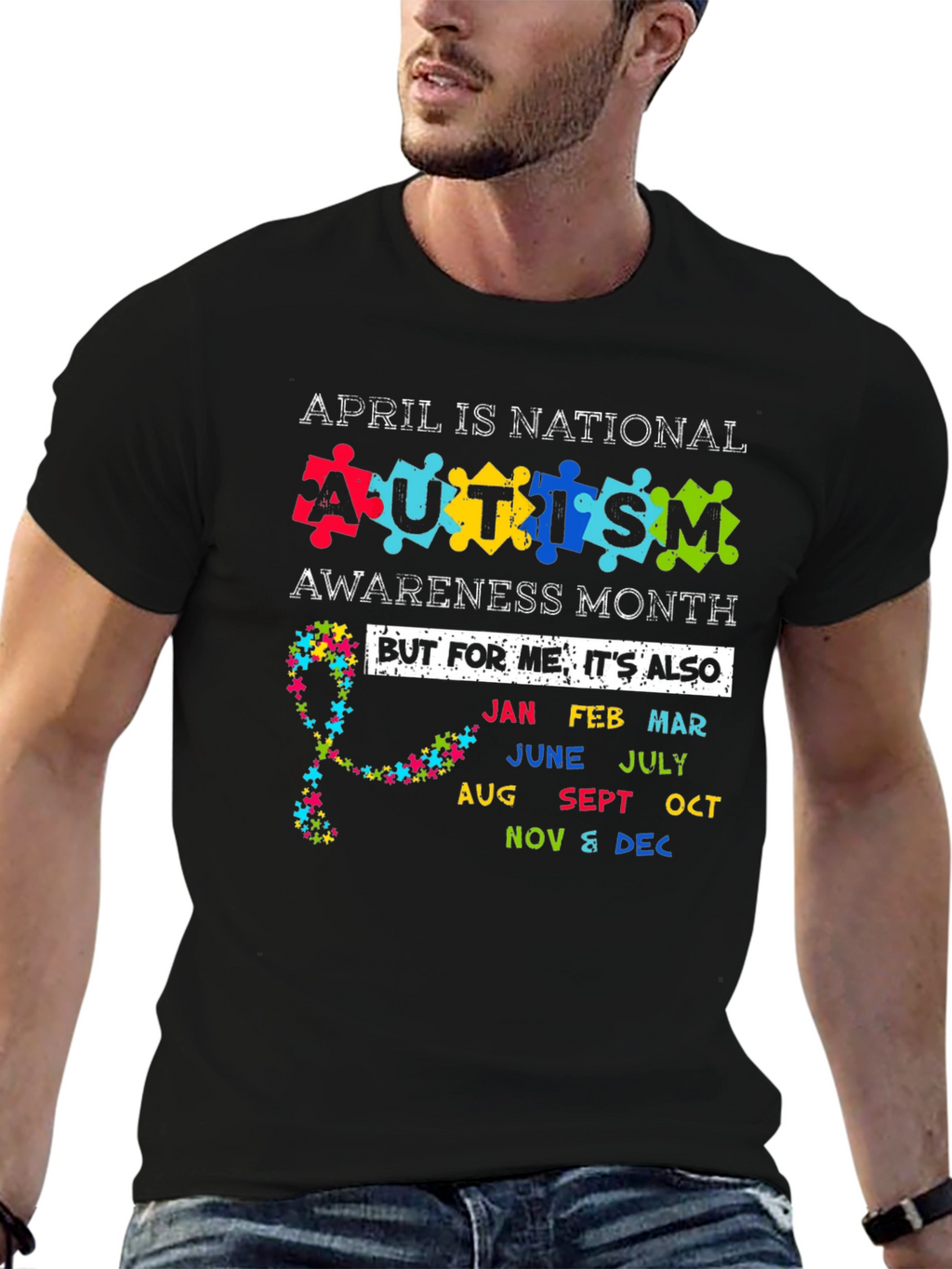 Autism Awareness Month T-Shirt - Every Month