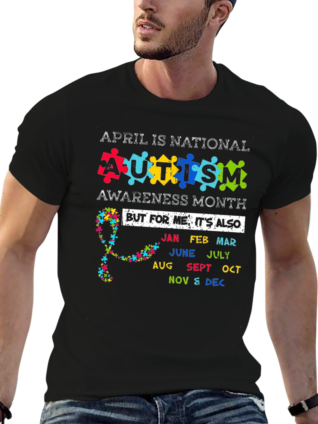 Autism Awareness Month T-Shirt - Every Month