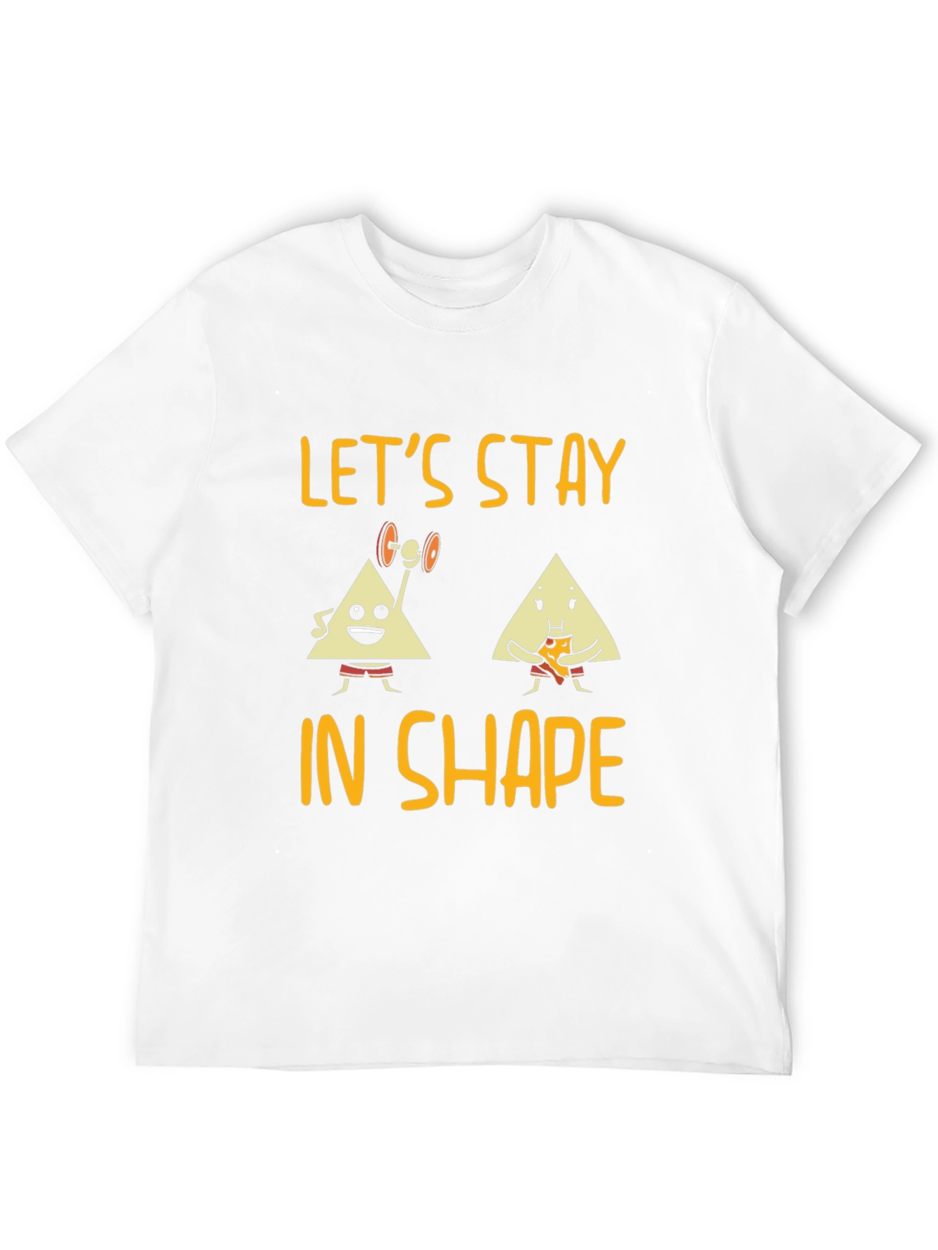Lets Stay in Shape Graphic Tee
