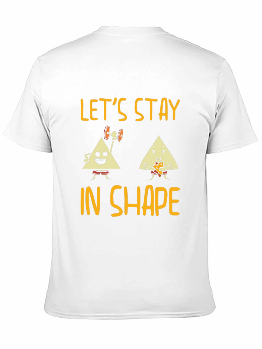 Lets Stay in Shape Graphic Tee