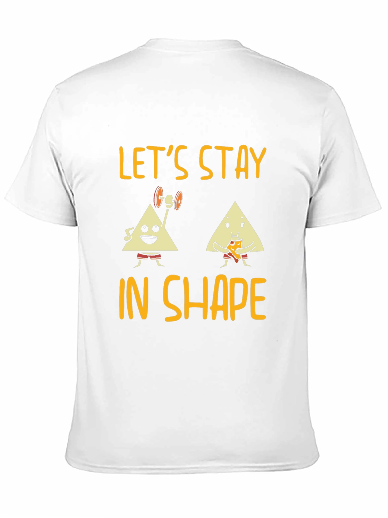 Lets Stay in Shape Graphic Tee