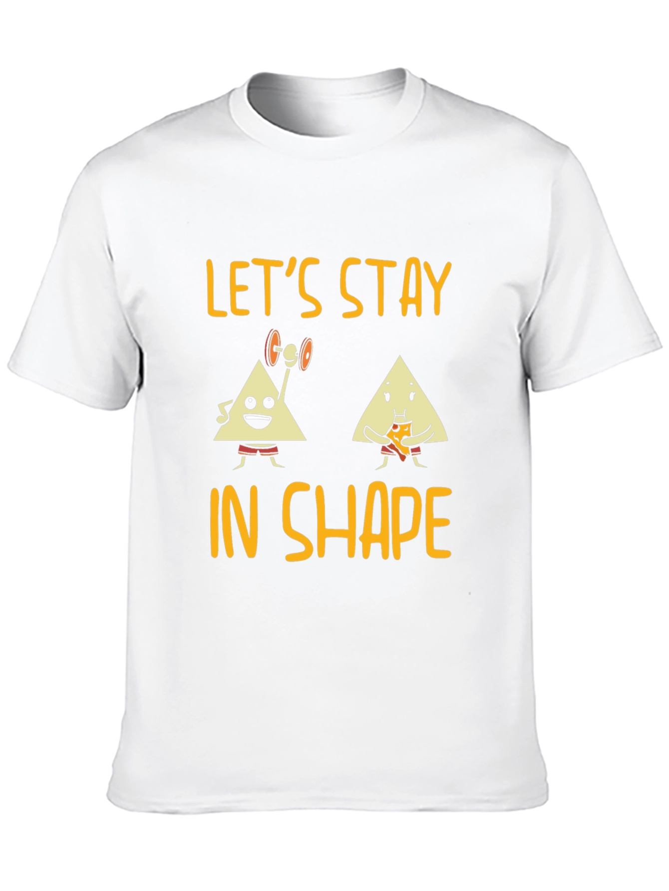 Lets Stay in Shape Graphic Tee