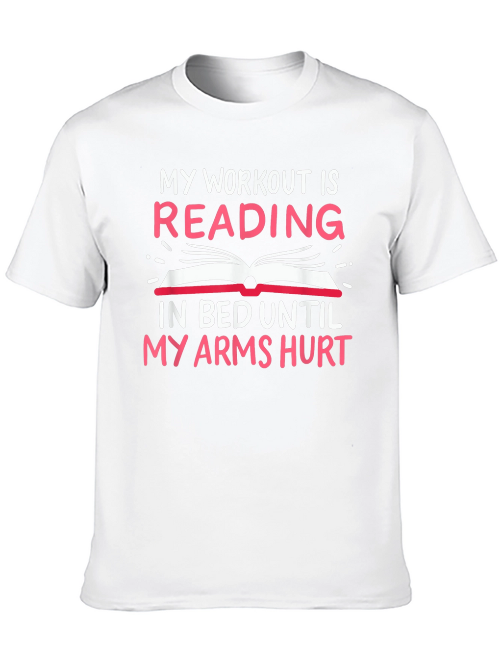 Funny Reading Workout T-Shirt