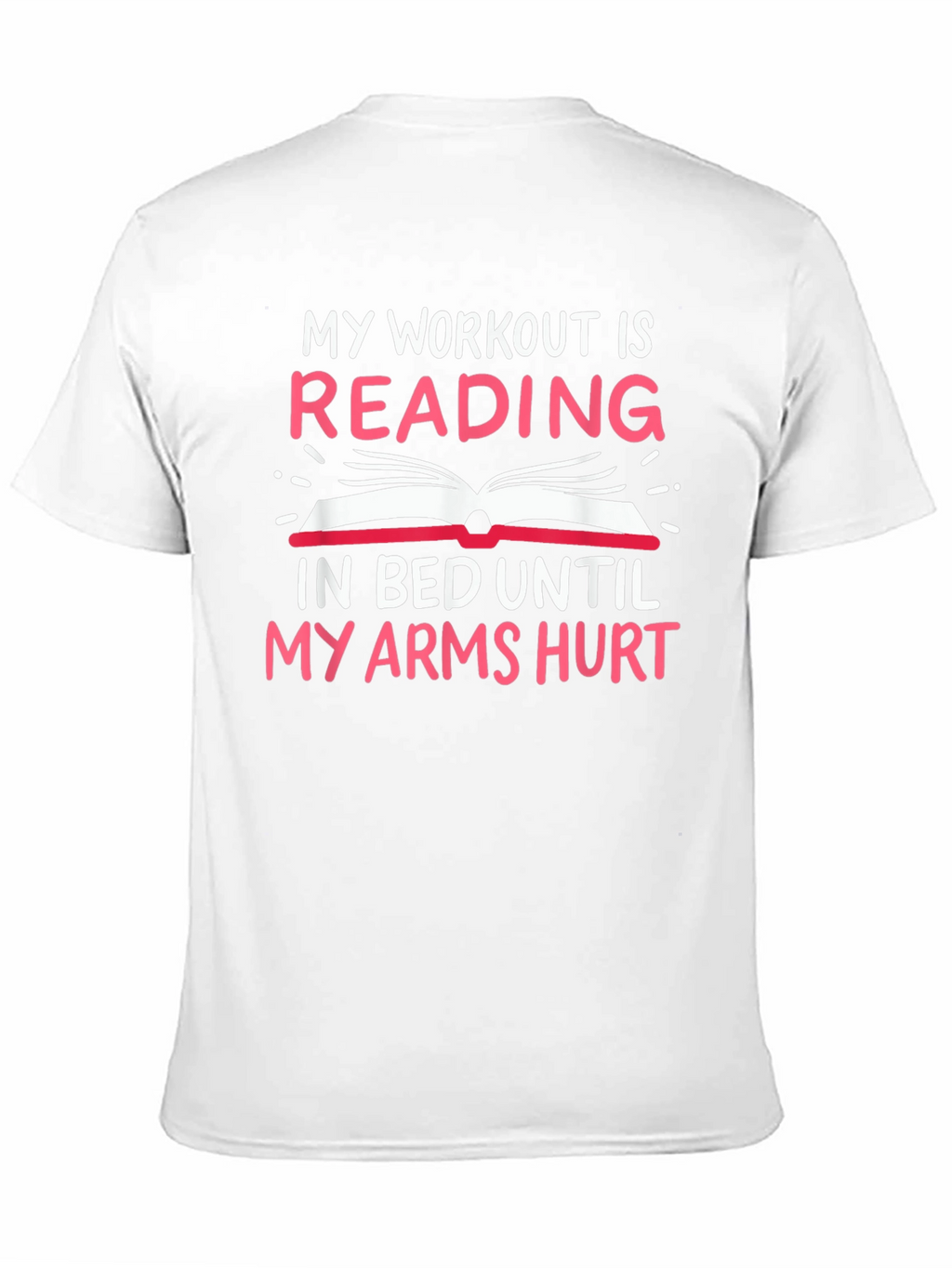 Funny Reading Workout T-Shirt