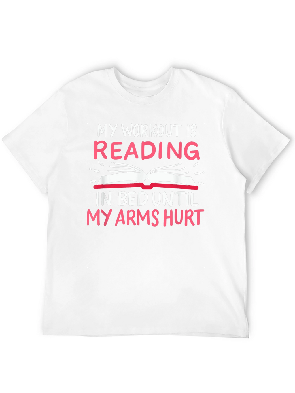 Funny Reading Workout T-Shirt