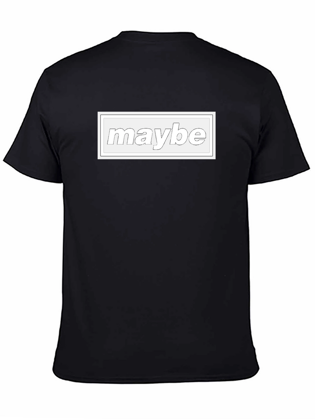 Maybe Graphic Tee - Casual Black T-Shirt