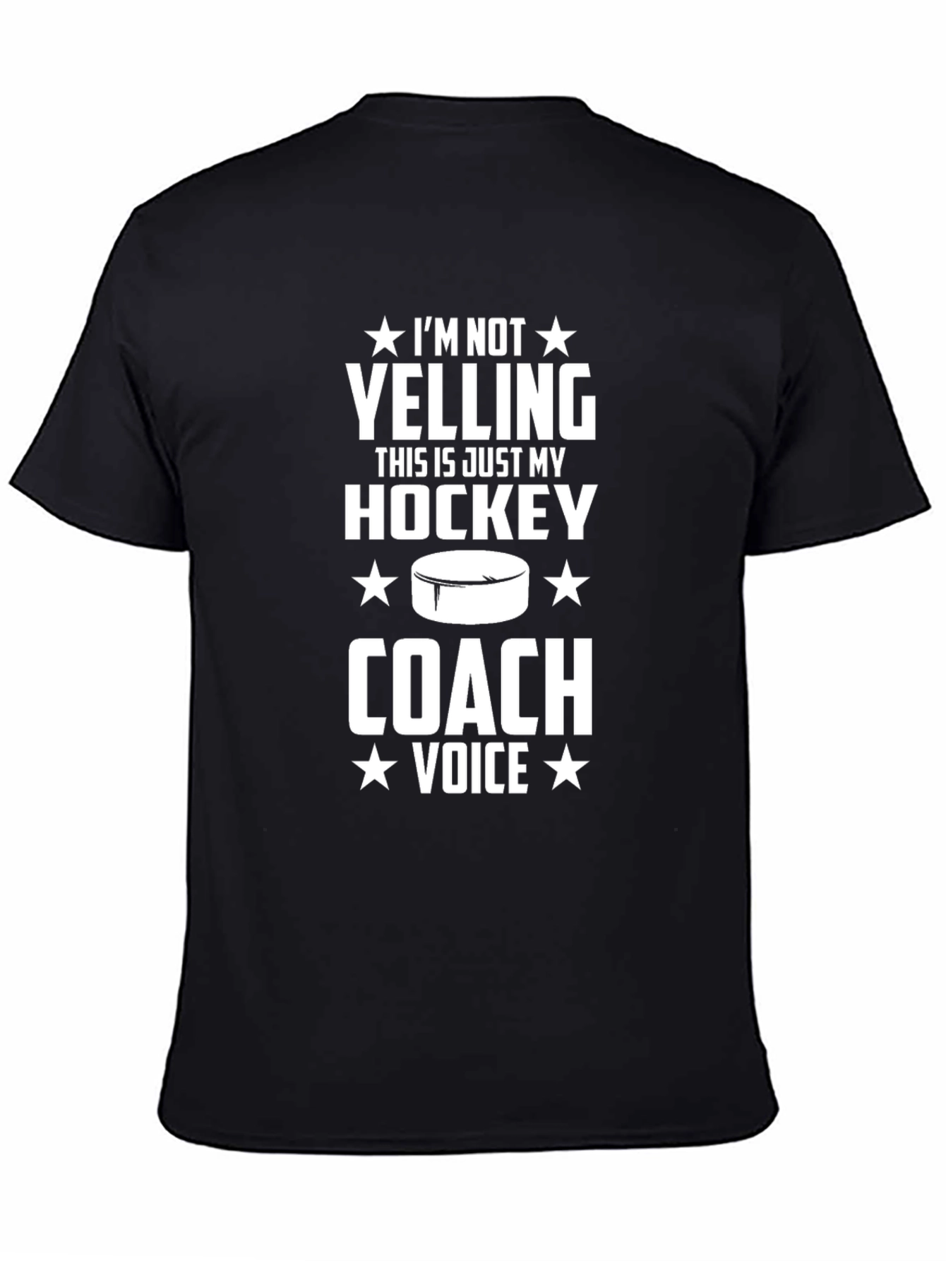 Funny Hockey Coach T-Shirt - Im Not Yelling!