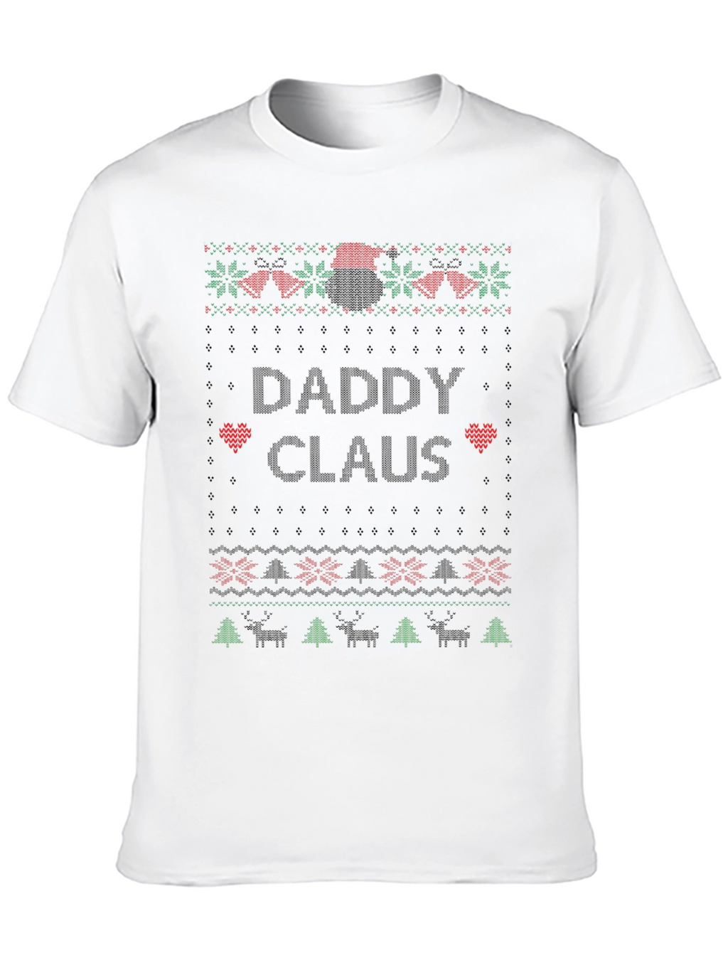 Daddy Claus Ugly Christmas Sweater Style T-Shirt