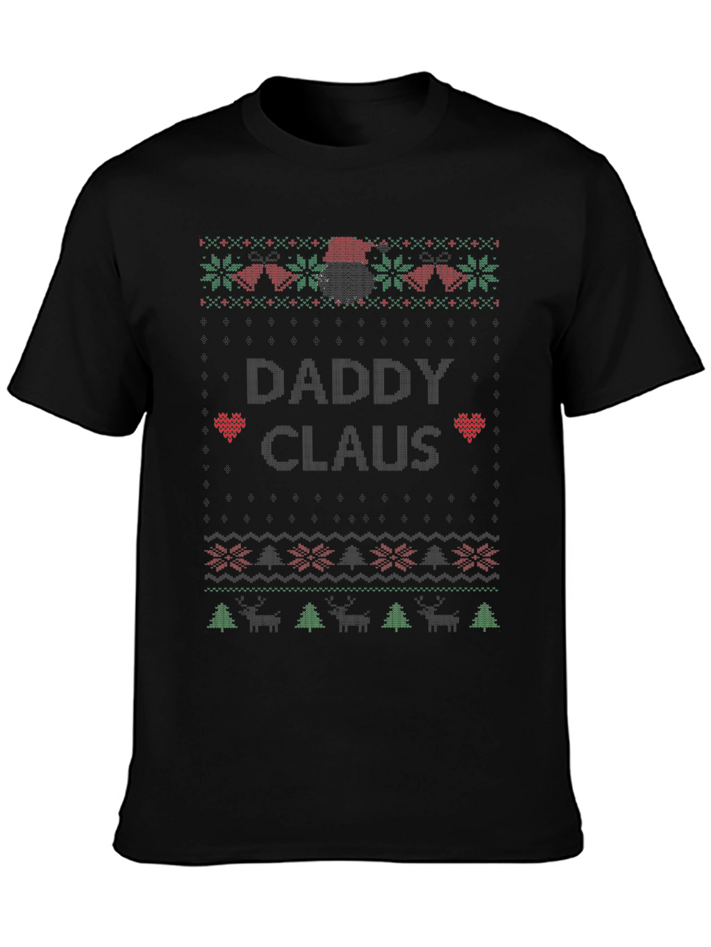 Daddy Claus Ugly Christmas Sweater Style T-Shirt