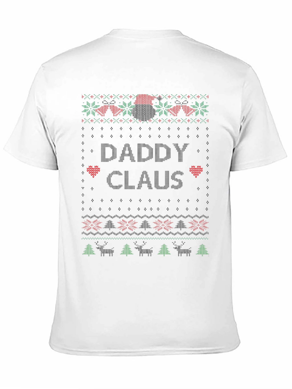 Daddy Claus Ugly Christmas Sweater Style T-Shirt