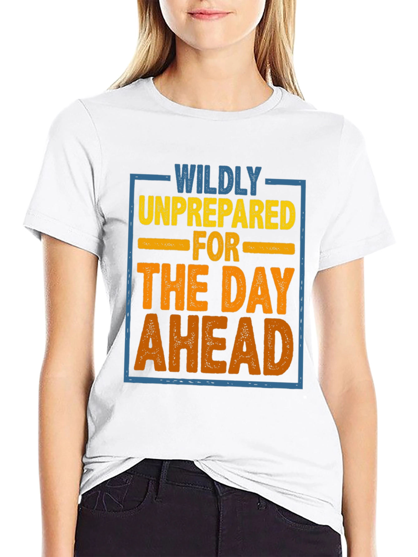 Wildly Unprepared T-Shirt