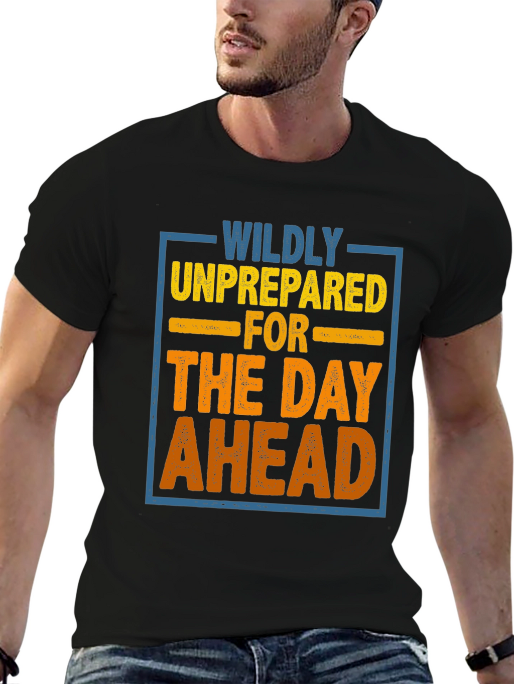 Wildly Unprepared T-Shirt