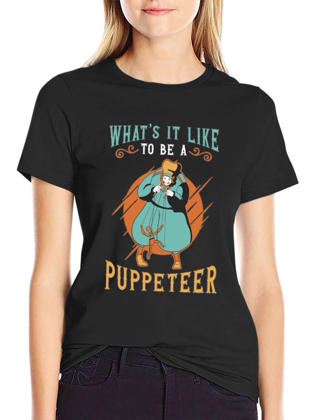 Whats it Like to be a Puppeteer T-Shirt