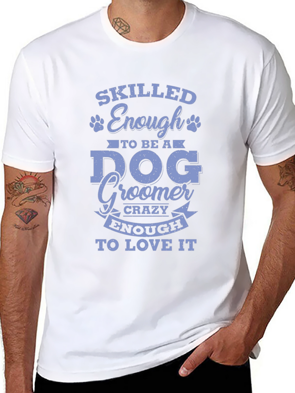 Skilled Enough Dog Groomer T-Shirt