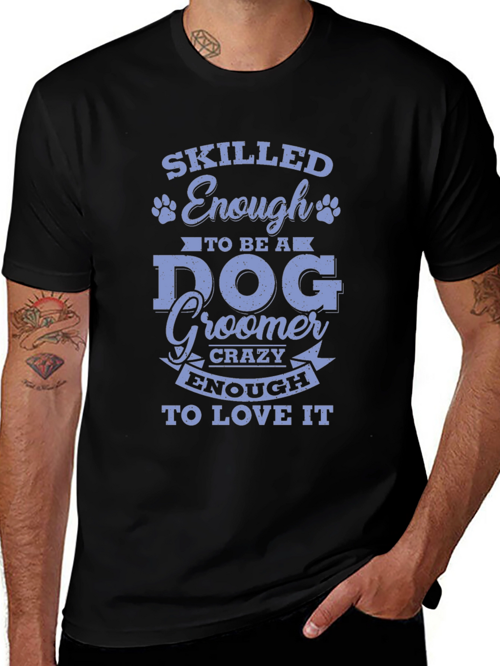 Skilled Enough Dog Groomer T-Shirt