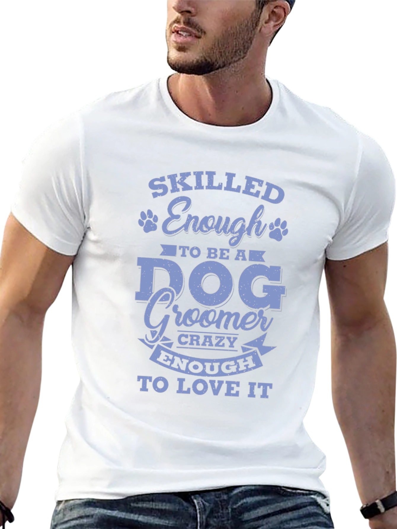 Skilled Enough Dog Groomer T-Shirt