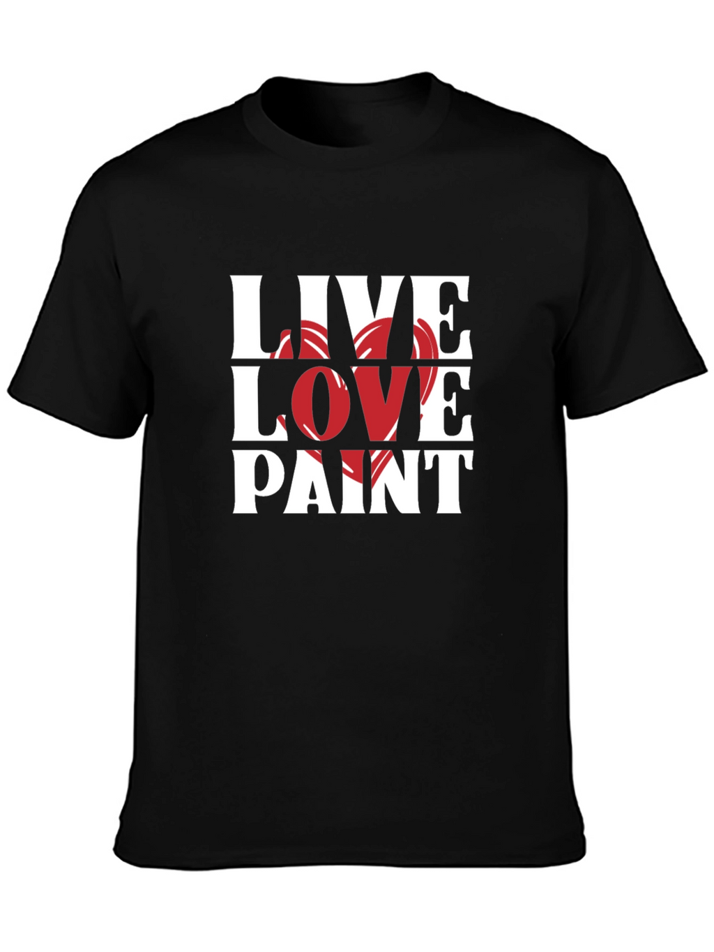 Live Love Paint Black Graphic T-Shirt
