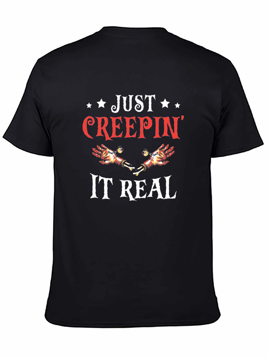 Just Creepin It Real Black Graphic T-Shirt