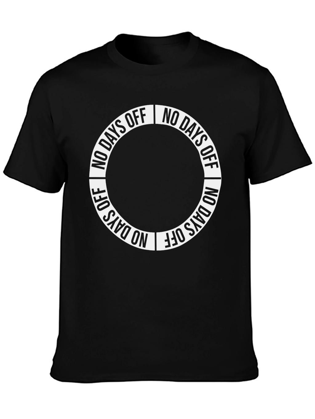 No Days Off Graphic Tee - Black Cotton T-Shirt