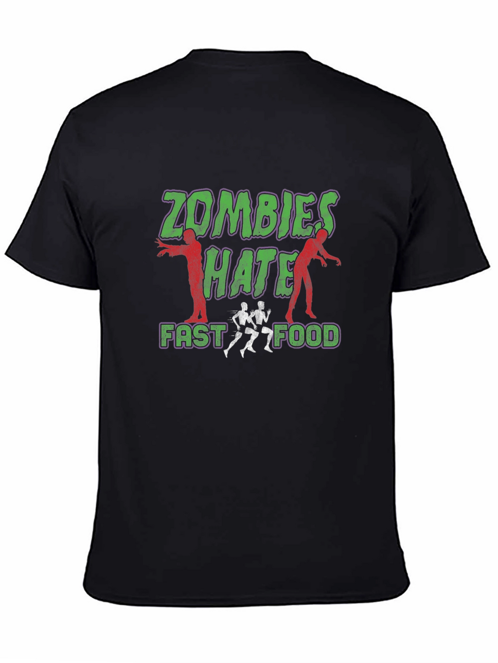 Zombies Hate Fast Food Graphic Tee