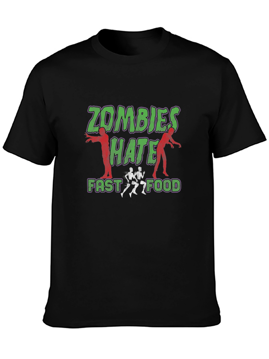Zombies Hate Fast Food Graphic Tee