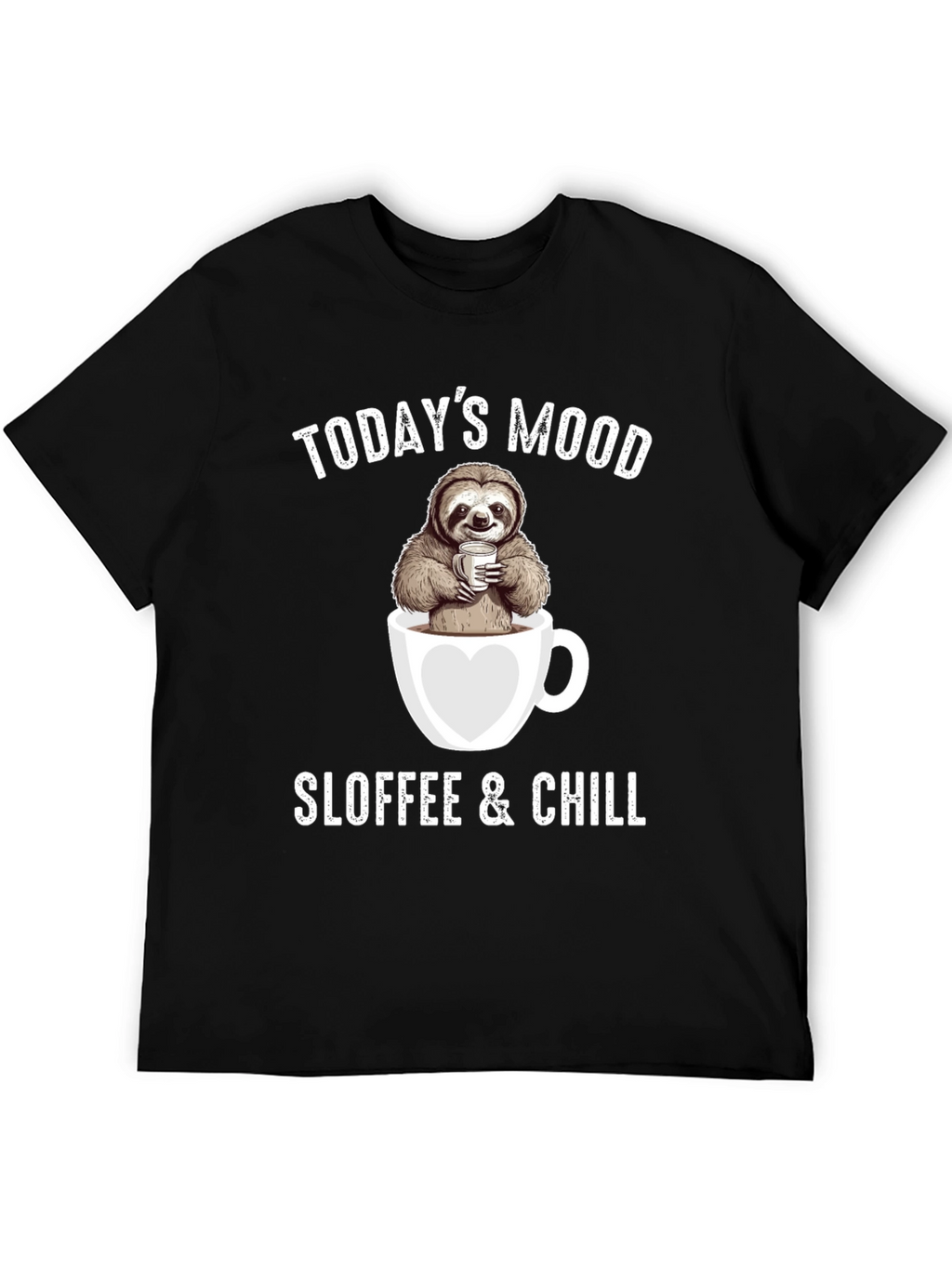 Sloffee & Chill Sloth Coffee Lover T-Shirt