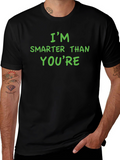 Im Smarter Than Youre Funny Graphic Tee