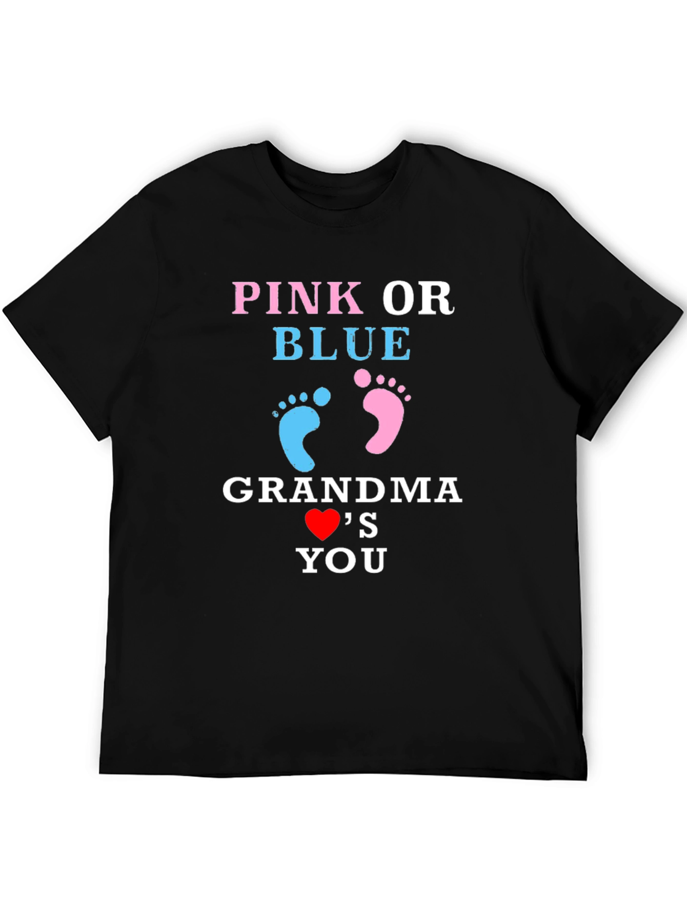 Pink or Blue Grandma Loves You T-Shirt