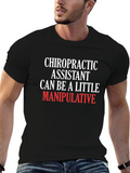 Chiropractic Assistant Manipulative T-Shirt