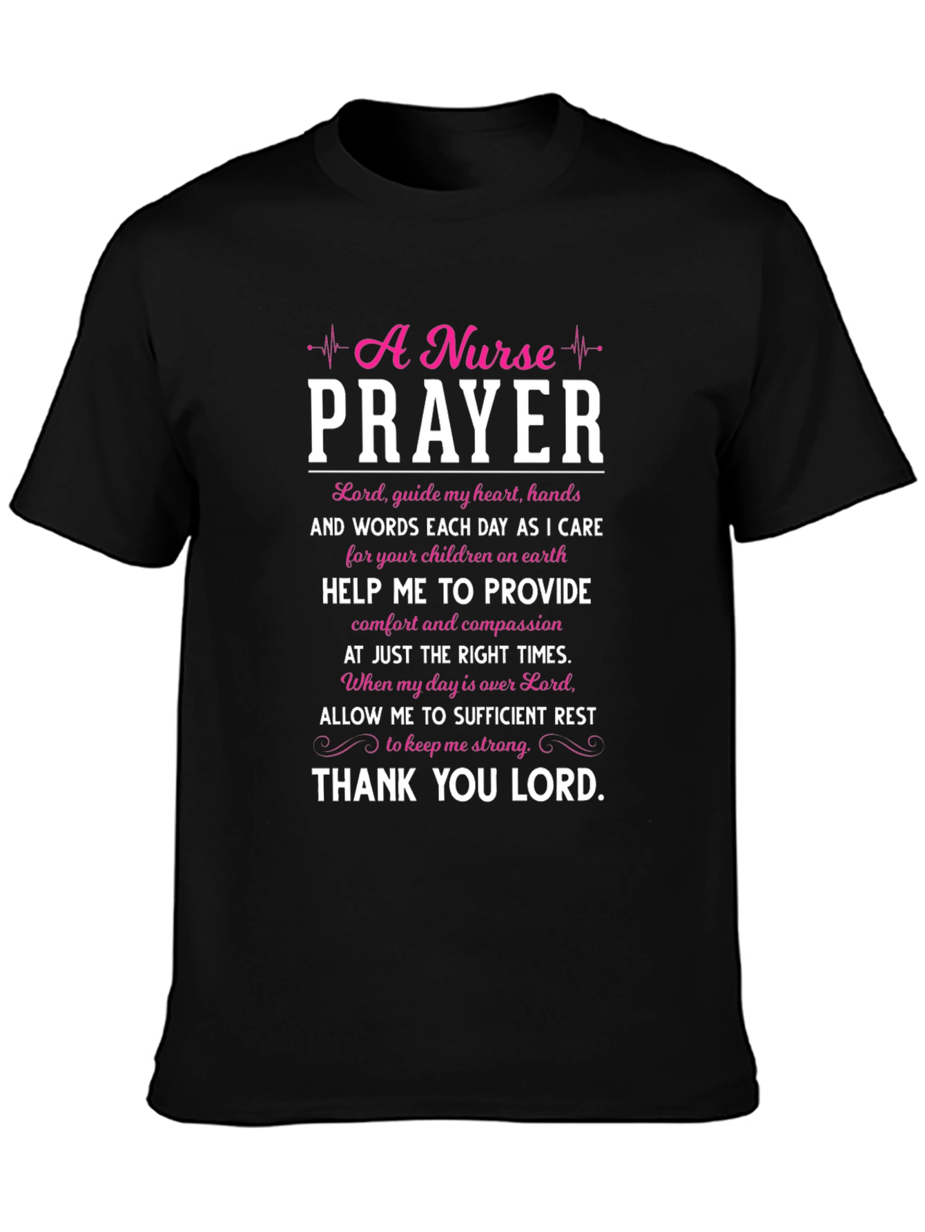 Nurse Prayer Graphic T-Shirt - Inspirational Tee