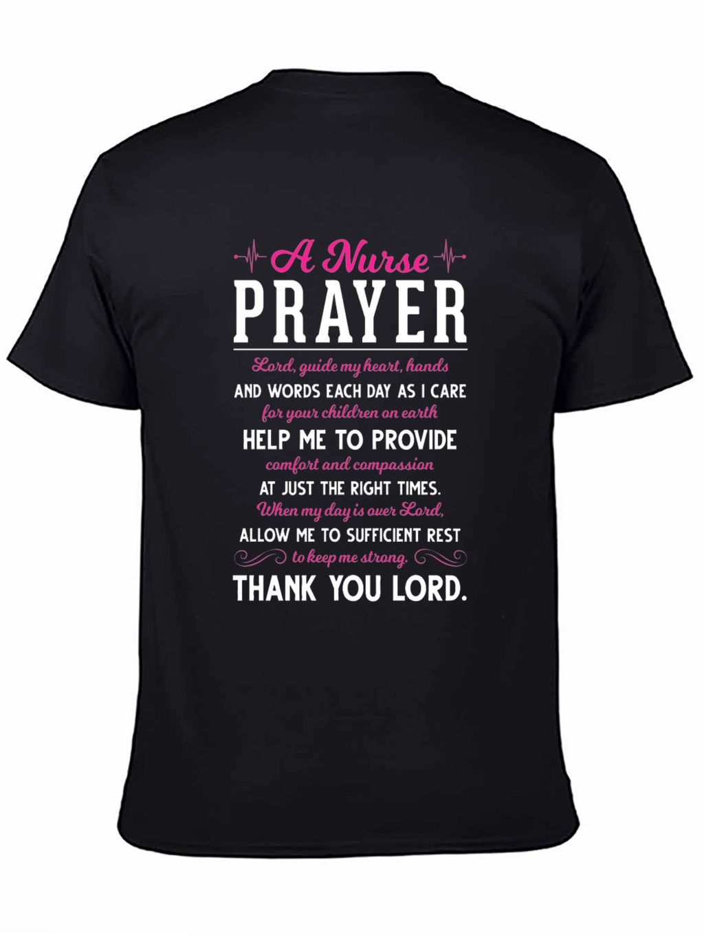 Nurse Prayer Graphic T-Shirt - Inspirational Tee