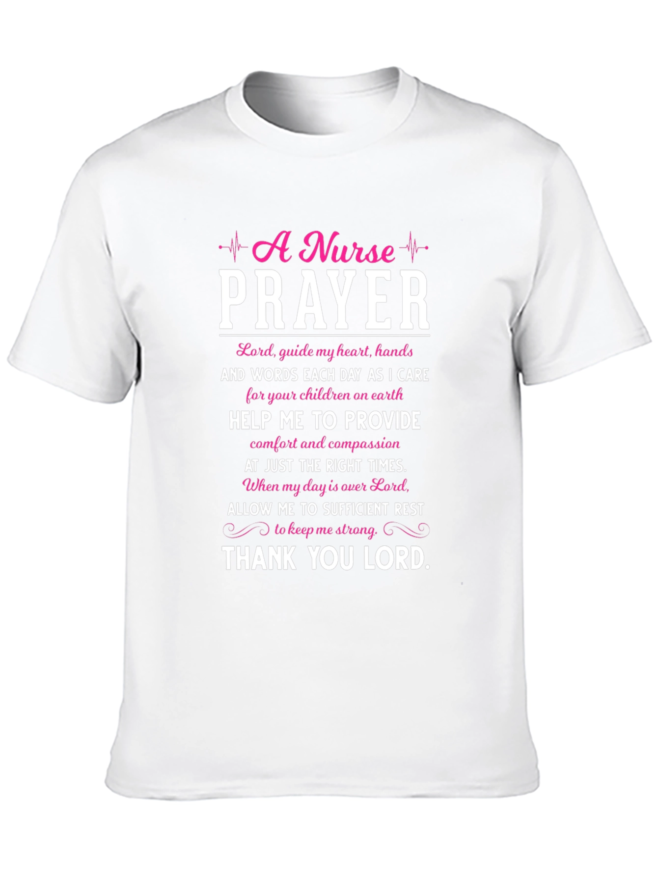 Nurse Prayer Graphic T-Shirt - Inspirational Tee